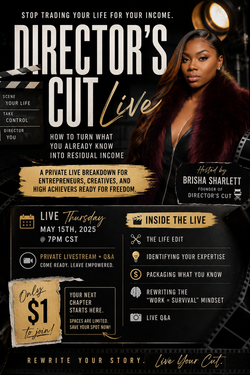 🎬 Director’s Cut Live
Turn Your Expertise Into Residual Income💫 📍LIVE Thursday, May 15th @ 7PM CST
Private livestream + Q&A